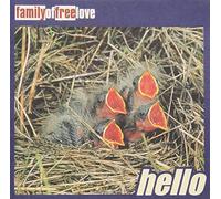 Family of Free Love - Hello (US Import)