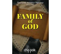Family of God: Book Three of The Lost Apostle Trilogy