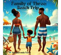 Family of Three: Beach Trip