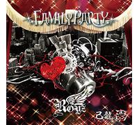 Family Party [Type F/Royz 1]