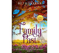 Family Past: Ellie McLellan Genealogy Mystery Series - Book 10 - Large Print