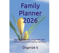 Family Planner 2026: Monthly & Weekly Organizer with Extra Columns for Family Members