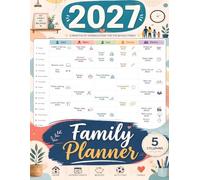 Family Planner 2027: 12 Months of Organization for the Whole Family - 5 Columns for Parents and Kids