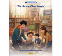 Family Plot Twist: The Library of Lost Laughs: Silly stories you build together. One choice at a time.