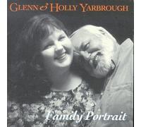 Family Portrait by Glenn Yarbrough & Holly (1994-10-31)