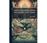 Family Readings From the Gospel of St. John