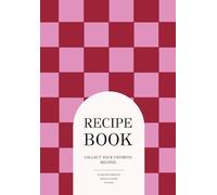 Family Recipe Journal - A5 Blank Cookbook to Record & Organize Your Favorite Recipes: Includes 52 Double Recipe Pages, Cooking Conversion Charts & Recipe Index - Perfect Gift for Home Cooks