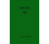 Family Recipes Book: If You Like It, Write It Down