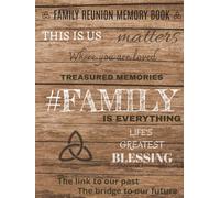 Family Reunion Memory Book: Sign-in Guestbook | Photo Keepsake Album | Record Family History | Yearly Family Events