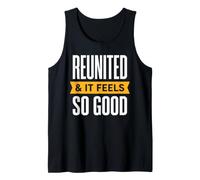 Family Reunion Together Again Reunited and It Feels So Good Camiseta sin Mangas