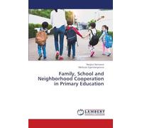 Family, School and Neighborhood Cooperation in Primary Education