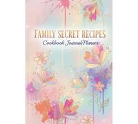 FAMILY SECRET RECIPES COOKBOOK Journal/Planner for Adults: Premium High Contrast Minimalist Design Line-Art: Detailed Single-Sided Coloring Outlines ... THEMED ILLUSTRATIONS with Clean Safe-Margins