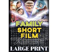 Family Short Film Word Search (Large Print): 100 family-friendly puzzles - 2,000 hidden words • answer key inside (U.S. Short Film Word Search Series)