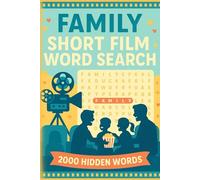 Family Short Film Word Search Puzzle Book: 100 Word Finds, 2,000 Hidden Words & Answers: Word Seek Adventure for All Ages - Brain Training, ... Movies, TV, and Shorts Through Puzzles)