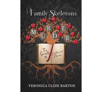 Family Skeletons: The Secrets of Castlewood Manor (My American Almost-Royal Cousin Cozy Mysteries)