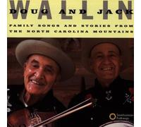 Family Songs & Stories N Carolina Mountains by Doug & Jack Wallin (1995-05-23)