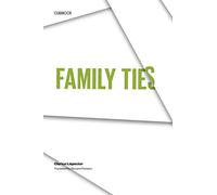 Family Ties: (Lacos De Familia) (Texas Pan American Series)