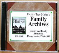 Family Tree Maker's Family Archives County and Family Histories: Pennsylvania 1740-1900 (Cd)