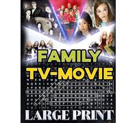 Family TV Movie Word Search (Large Print): 50 family-friendly puzzles - 1,000 hidden words • answers provided (U.S. TV Movie Word Search Series)
