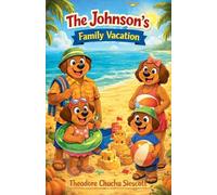Family Vacation: 9 (The Johnson's)