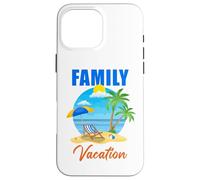 Family Vacation - Family & Couples Summer Vacation Trip Carcasa para iPhone 16 Pro Max