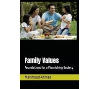 Family Values: Foundations for a Flourishing Society (Life and Society)