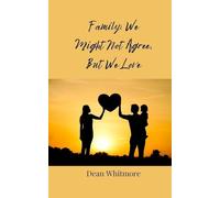 Family: We Might Not Agree, But We Love