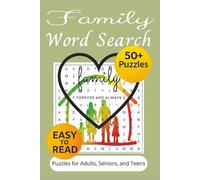 Family Word Search Puzzle Book: Word Search Puzzle Book with 50+ Family-Themed Puzzles | Easy-to-Read | For Adults, Seniors, and Teens. (Themed Word Search Puzzles for Adults)