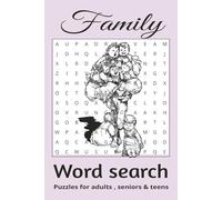 Family Word Search Puzzle Book: Word Searches with Easy to Read Print about Family and anything family related | 6X9 inches, 110 pages | 50+ Puzzles...Gift for Vacations, Holidays and Free Times