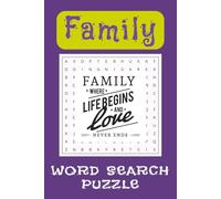 Family Word Search Puzzle Book: Word Searches with Easy to Read Print about Family, Vacations, Funtimes, and More. 6x9 inches, 110 pages, 55 ... Road Trips, Camping, and Quality Family Time.