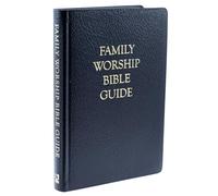 Family Worship Bible Guide Leather Gift Edition: Leather-Like Duotone