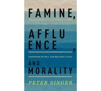 Famine, Affluence, and Morality