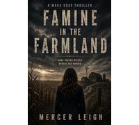Famine In The Farmland: Mara Voss - Investigative Journalist