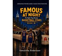 FAMOUS AT NIGHT: The Night They Became Basketball Stars