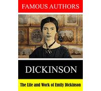 Famous Authors: The Life and Work of Emily Dickinson [USA] [DVD]
