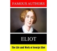 Famous Authors: The Life and Work of George Eliot [USA] [DVD]