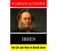 Famous Authors: The Life and Work of Henrik Ibsen [USA] [DVD]