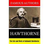 Famous Authors: The Life and Work of Nathaniel Hawthorne [USA] [DVD]