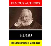 Famous Authors: The Life and Work of Victor Hygo [USA] [DVD]