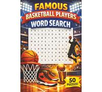 Famous Basketball Players Word Search: 50 Themed Puzzles Featuring Legendary Icons & Modern Superstars! Test Your Knowledge on NBA Legends & Playmakers!