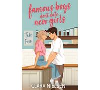 Famous Boys Don't Date New Girls: A YA Celebrity Romance (Texting the Boyband)