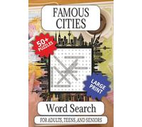 Famous Cities Word Search: Large Print Famous Cities of the World Word Find Puzzle Book for Adults, Teens, and Seniors