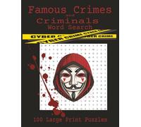 Famous Crimes and Criminals Word Search Puzzle Book: Word Searches With Large Print About Famous Crimes, Criminals, Cases, and More | 8.5x11, 136 ... Fun Occasions, and the Crime Enthusiast