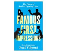Famous First Impressions: The Power of Perfect Opening Lines