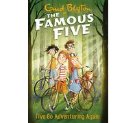 Famous five 2. Five go adventuring again: Book 2