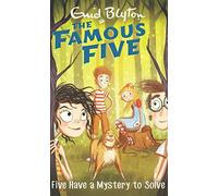 FAMOUS FIVE: 20: FIVE HAVE A MYSTERY TO SOLVE (STANDARD) [Paperback] [Jan 01, 2011] BLYTON, ENID