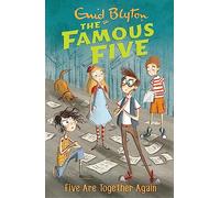 Famous five 21. Five are together again: Five Are Together Again : Book 21