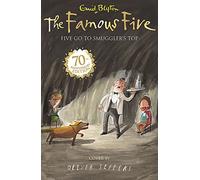 Famous Five 4 Five Go To Smuggler's Top: Book 4