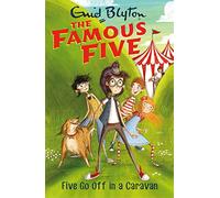 Famous five 5. Five go off in a caravan: Book 5