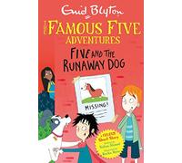 Famous Five Colour Short Stories: Five and the Runaway Dog (Famous Five: Short Stories)